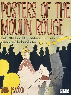 cover image of Posters of the Moulin Rouge